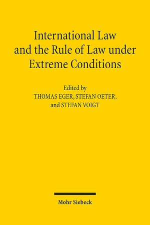 Buchcover International Law and the Rule of Law under Extreme Conditions  | EAN 9783161535673 | ISBN 3-16-153567-7 | ISBN 978-3-16-153567-3