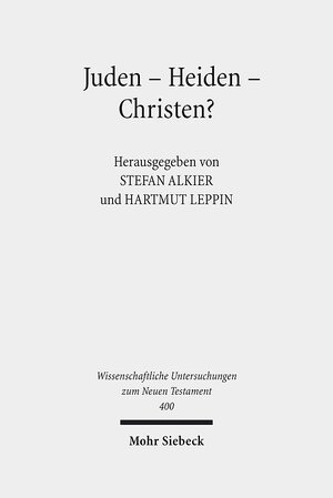 Buchcover Juden - Heiden - Christen?  | EAN 9783161537066 | ISBN 3-16-153706-8 | ISBN 978-3-16-153706-6