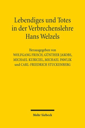 Buchcover Lebendiges und Totes in der Verbrechenslehre Hans Welzels  | EAN 9783161539664 | ISBN 3-16-153966-4 | ISBN 978-3-16-153966-4