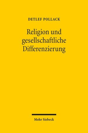 Buchcover Religion und gesellschaftliche Differenzierung | Detlef Pollack | EAN 9783161542831 | ISBN 3-16-154283-5 | ISBN 978-3-16-154283-1