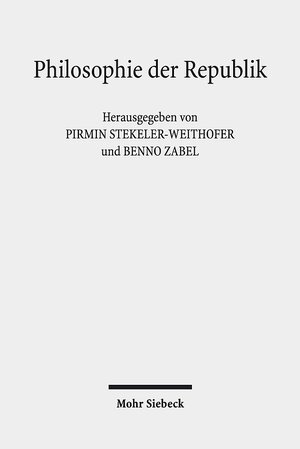 Buchcover Philosophie der Republik  | EAN 9783161543739 | ISBN 3-16-154373-4 | ISBN 978-3-16-154373-9