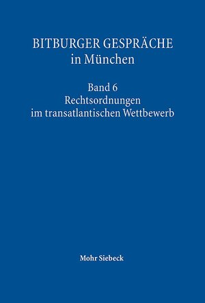 Buchcover Bitburger Gespräche in München  | EAN 9783161544637 | ISBN 3-16-154463-3 | ISBN 978-3-16-154463-7