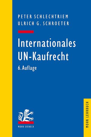 Buchcover Internationales UN-Kaufrecht | Peter Schlechtriem | EAN 9783161548567 | ISBN 3-16-154856-6 | ISBN 978-3-16-154856-7