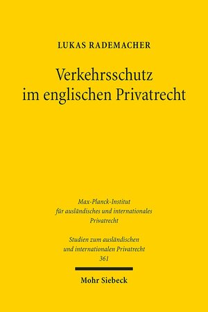 Buchcover Verkehrsschutz im englischen Privatrecht | Lukas Rademacher | EAN 9783161548659 | ISBN 3-16-154865-5 | ISBN 978-3-16-154865-9