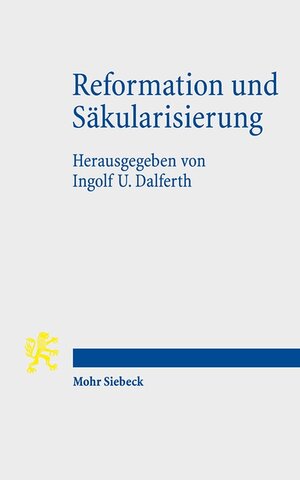 Buchcover Reformation und Säkularisierung  | EAN 9783161548901 | ISBN 3-16-154890-6 | ISBN 978-3-16-154890-1