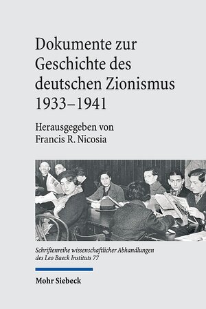 Buchcover Dokumente zur Geschichte des deutschen Zionismus 1933-1941  | EAN 9783161550218 | ISBN 3-16-155021-8 | ISBN 978-3-16-155021-8