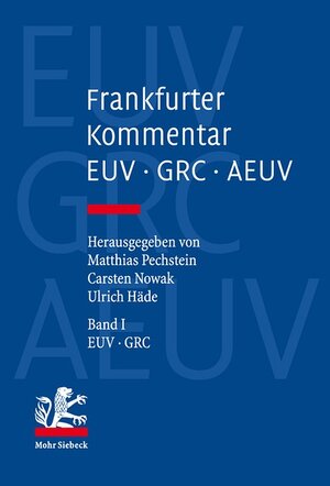 Buchcover Frankfurter Kommentar zu EUV, GRC und AEUV  | EAN 9783161550447 | ISBN 3-16-155044-7 | ISBN 978-3-16-155044-7