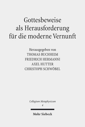 Buchcover Gottesbeweise als Herausforderung für die moderne Vernunft  | EAN 9783161552168 | ISBN 3-16-155216-4 | ISBN 978-3-16-155216-8