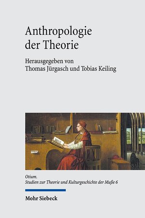 Buchcover Anthropologie der Theorie  | EAN 9783161554414 | ISBN 3-16-155441-8 | ISBN 978-3-16-155441-4