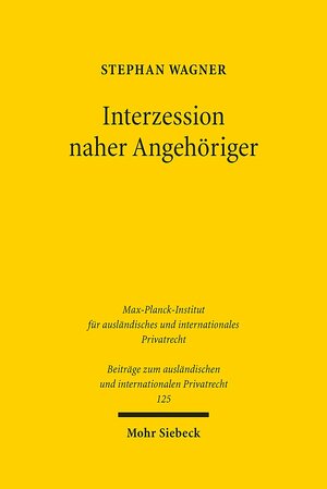 Buchcover Interzession naher Angehöriger | Stephan Wagner | EAN 9783161554506 | ISBN 3-16-155450-7 | ISBN 978-3-16-155450-6