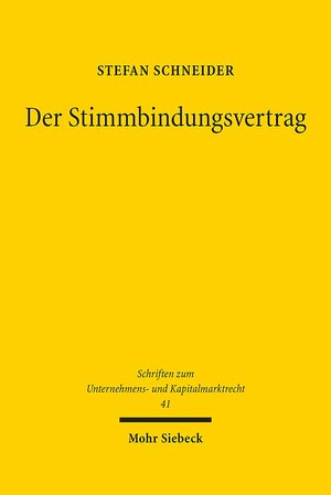 Buchcover Der Stimmbindungsvertrag | Stefan Schneider | EAN 9783161554926 | ISBN 3-16-155492-2 | ISBN 978-3-16-155492-6