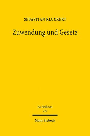 Buchcover Zuwendung und Gesetz | Sebastian Kluckert | EAN 9783161557194 | ISBN 3-16-155719-0 | ISBN 978-3-16-155719-4
