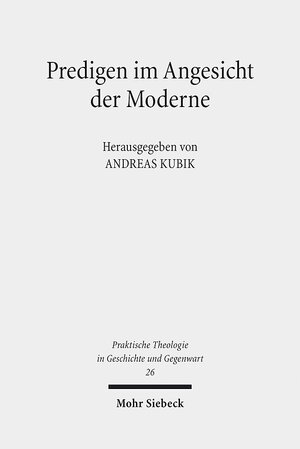 Buchcover Predigen im Angesicht der Moderne  | EAN 9783161559846 | ISBN 3-16-155984-3 | ISBN 978-3-16-155984-6