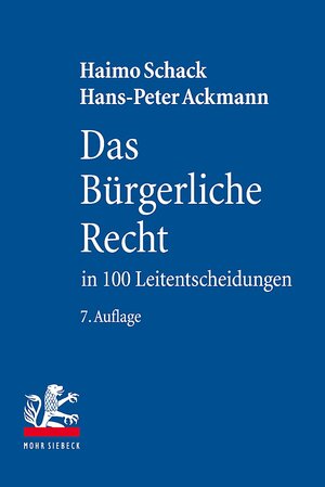 Buchcover Das Bürgerliche Recht in 100 Leitentscheidungen | Haimo Schack | EAN 9783161563676 | ISBN 3-16-156367-0 | ISBN 978-3-16-156367-6