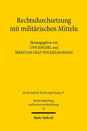 Buchcover Rechtsdurchsetzung mit militärischen Mitteln  | EAN 9783161563720 | ISBN 3-16-156372-7 | ISBN 978-3-16-156372-0