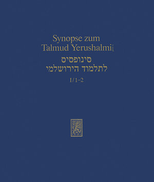 Buchcover Synopse zum Talmud Yerushalmi  | EAN 9783161565953 | ISBN 3-16-156595-9 | ISBN 978-3-16-156595-3