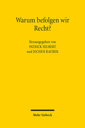 Buchcover Warum befolgen wir Recht?  | EAN 9783161566370 | ISBN 3-16-156637-8 | ISBN 978-3-16-156637-0