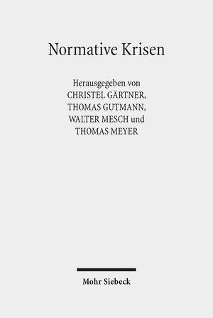Buchcover Normative Krisen | EAN 9783161569487 | ISBN 3-16-156948-2 | ISBN 978-3-16-156948-7