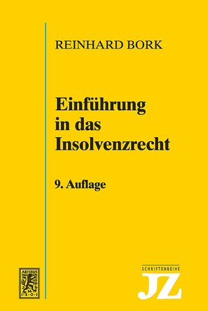Buchcover Einführung in das Insolvenzrecht | Reinhard Bork | EAN 9783161569777 | ISBN 3-16-156977-6 | ISBN 978-3-16-156977-7