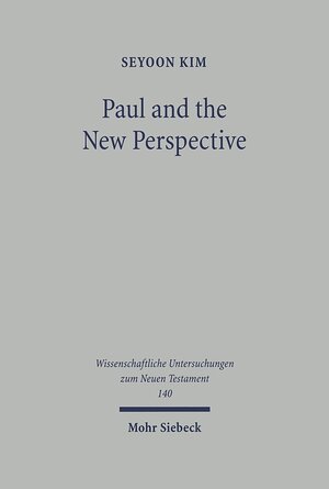 Buchcover Paul and the New Perspective | Seyoon Kim | EAN 9783161572234 | ISBN 3-16-157223-8 | ISBN 978-3-16-157223-4