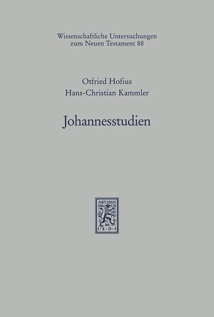 Buchcover Johannesstudien | Otfried Hofius | EAN 9783161573453 | ISBN 3-16-157345-5 | ISBN 978-3-16-157345-3