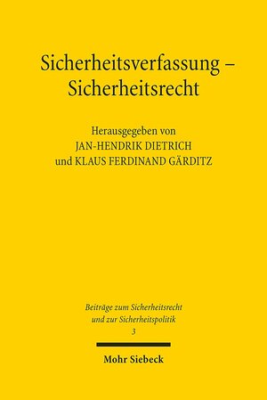 Buchcover Sicherheitsverfassung - Sicherheitsrecht  | EAN 9783161575402 | ISBN 3-16-157540-7 | ISBN 978-3-16-157540-2