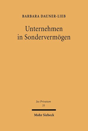 Buchcover Unternehmen in Sondervermögen | Barbara Dauner-Lieb | EAN 9783161579028 | ISBN 3-16-157902-X | ISBN 978-3-16-157902-8