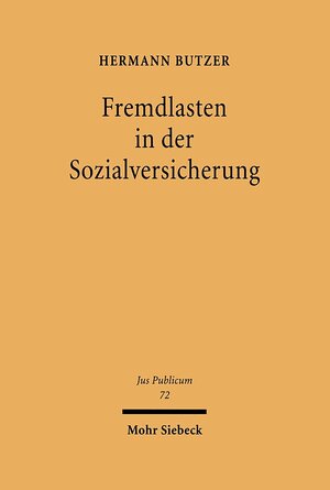 Buchcover Fremdlasten in der Sozialversicherung | Hermann Butzer | EAN 9783161579721 | ISBN 3-16-157972-0 | ISBN 978-3-16-157972-1