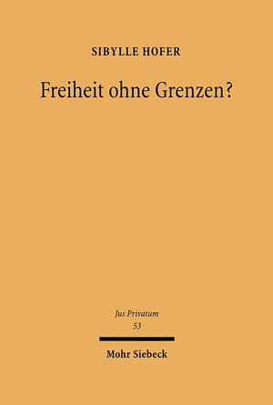 Buchcover Freiheit ohne Grenzen? | Sibylle Hofer | EAN 9783161580253 | ISBN 3-16-158025-7 | ISBN 978-3-16-158025-3