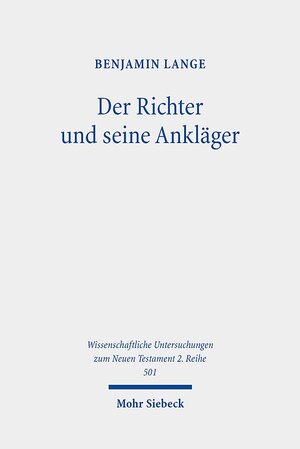 Buchcover Der Richter und seine Ankläger | Benjamin Lange | EAN 9783161581694 | ISBN 3-16-158169-5 | ISBN 978-3-16-158169-4