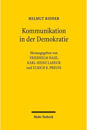 Buchcover Kommunikation in der Demokratie | Helmut Ridder | EAN 9783161581939 | ISBN 3-16-158193-8 | ISBN 978-3-16-158193-9