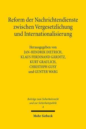 Buchcover Reform der Nachrichtendienste zwischen Vergesetzlichung und Internationalisierung  | EAN 9783161581977 | ISBN 3-16-158197-0 | ISBN 978-3-16-158197-7