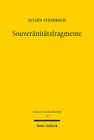 Buchcover Souveränitätsfragmente | Julien Steinbach | EAN 9783161583285 | ISBN 3-16-158328-0 | ISBN 978-3-16-158328-5