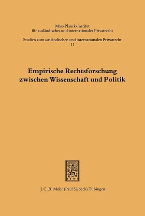 Buchcover Empirische Rechtsforschung zwischen Wissenschaft und Politik  | EAN 9783161585159 | ISBN 3-16-158515-1 | ISBN 978-3-16-158515-9