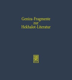 Buchcover Geniza-Fragmente zur Hekhalot-Literatur  | EAN 9783161587153 | ISBN 3-16-158715-4 | ISBN 978-3-16-158715-3