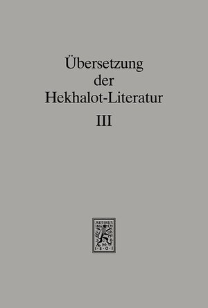 Buchcover Übersetzung der Hekhalot-Literatur  | EAN 9783161587269 | ISBN 3-16-158726-X | ISBN 978-3-16-158726-9
