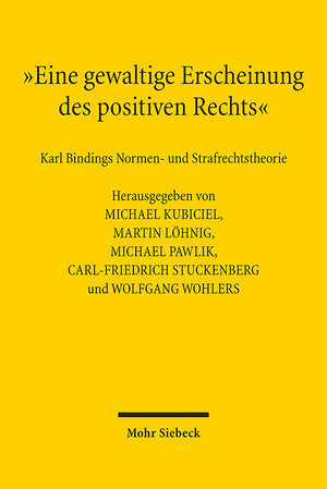 Buchcover "Eine gewaltige Erscheinung des positiven Rechts"  | EAN 9783161589225 | ISBN 3-16-158922-X | ISBN 978-3-16-158922-5
