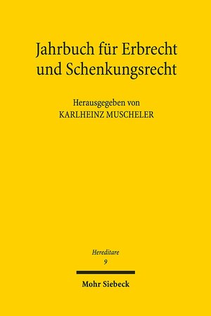 Buchcover Jahrbuch für Erbrecht und Schenkungsrecht  | EAN 9783161589232 | ISBN 3-16-158923-8 | ISBN 978-3-16-158923-2
