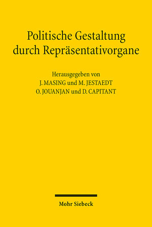 Buchcover Politische Gestaltung durch Repräsentativorgane  | EAN 9783161589737 | ISBN 3-16-158973-4 | ISBN 978-3-16-158973-7