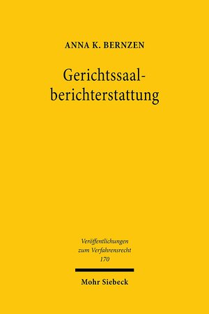 Buchcover Gerichtssaalberichterstattung | Anna K. Bernzen | EAN 9783161592553 | ISBN 3-16-159255-7 | ISBN 978-3-16-159255-3