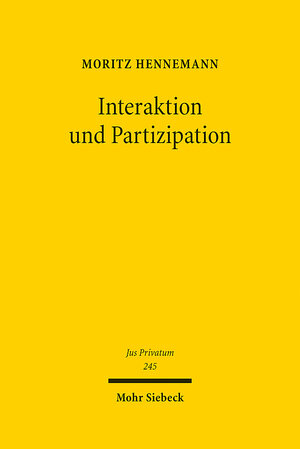 Buchcover Interaktion und Partizipation | Moritz Hennemann | EAN 9783161595752 | ISBN 3-16-159575-0 | ISBN 978-3-16-159575-2