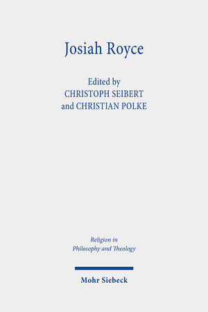 Buchcover Josiah Royce  | EAN 9783161598586 | ISBN 3-16-159858-X | ISBN 978-3-16-159858-6