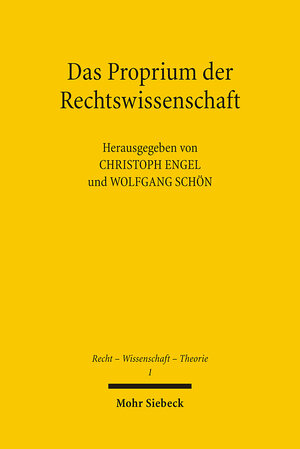 Buchcover Das Proprium der Rechtswissenschaft  | EAN 9783161608841 | ISBN 3-16-160884-4 | ISBN 978-3-16-160884-1