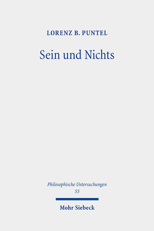 Buchcover Sein und Nichts | Lorenz B. Puntel | EAN 9783161611322 | ISBN 3-16-161132-2 | ISBN 978-3-16-161132-2