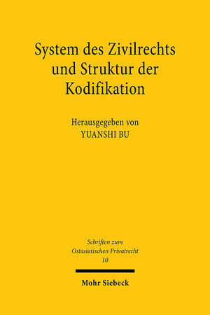 Buchcover System des Zivilrechts und Struktur der Kodifikation  | EAN 9783161617416 | ISBN 3-16-161741-X | ISBN 978-3-16-161741-6