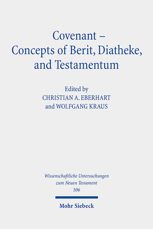 Buchcover Covenant - Concepts of Berit, Diatheke, and Testamentum  | EAN 9783161617737 | ISBN 3-16-161773-8 | ISBN 978-3-16-161773-7