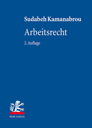 Buchcover Arbeitsrecht | Sudabeh Kamanabrou | EAN 9783161619144 | ISBN 3-16-161914-5 | ISBN 978-3-16-161914-4