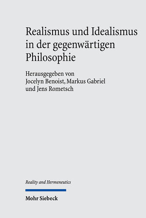 Buchcover Realismus und Idealismus in der gegenwärtigen Philosophie  | EAN 9783161620225 | ISBN 3-16-162022-4 | ISBN 978-3-16-162022-5