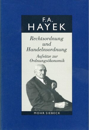 Buchcover Gesammelte Schriften in deutscher Sprache | Friedrich A. von Hayek | EAN 9783161622571 | ISBN 3-16-162257-X | ISBN 978-3-16-162257-1