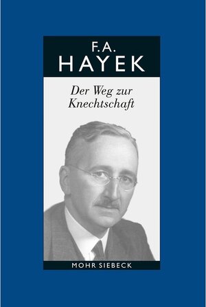 Buchcover Gesammelte Schriften in deutscher Sprache | Friedrich A. von Hayek | EAN 9783161622632 | ISBN 3-16-162263-4 | ISBN 978-3-16-162263-2